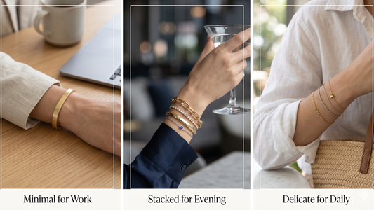 Bracelets for Every Occasion — Work, Evening & Daily